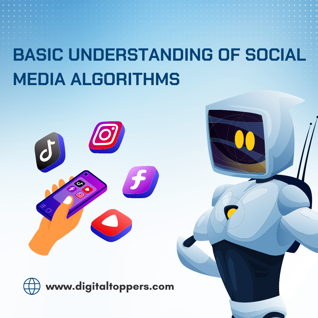 Basic Understanding of Social Media Algorithms