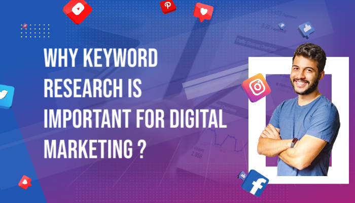 Why Keyword Research is Important for Digital Marketing ?